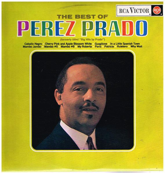 Perez Prado And His Orchestra : The Best Of Perez Prado (LP, Comp)