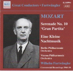 Wolfgang Amadeus Mozart, Berliner Philharmoniker, Wiener Philharmoniker, Wilhelm Furtwängler : Serenade No. 10 'Gran Partita' . Eine Kleine Nachtmusik [Commercial Recordings 1940-50] (CD, Comp, Mono)