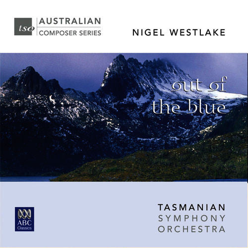 Nigel Westlake, Tasmanian Symphony Orchestra, David Porcelijn : Out Of The Blue... (CD, Album, RE)