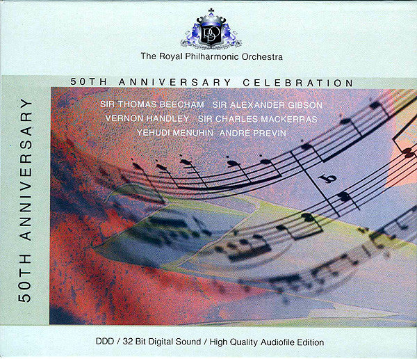 The Royal Philharmonic Orchestra* / Sir Thomas Beecham / Sir Alexander Gibson* / Vernon Handley / Sir Charles Mackerras / Yehudi Menuhin / André Previn : 50th Anniversary Celebration (CD, Comp)