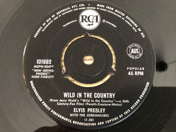 Elvis Presley With  The Jordanaires : Wild In The Country / I Feel So Bad (7", Single, New)