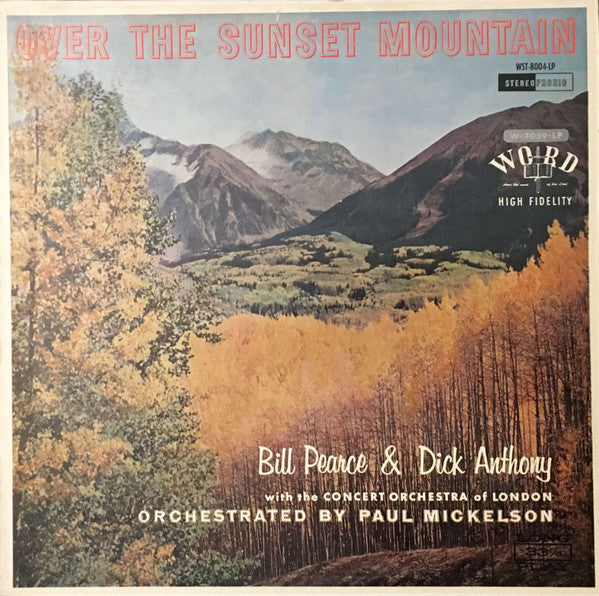 Bill Pearce & Dick Anthony :  Over The Sunset Mountain  (LP, Album)