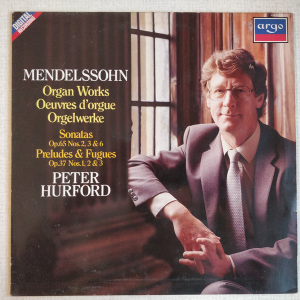 Felix Mendelssohn-Bartholdy, Peter Hurford : Organ Works (LP)