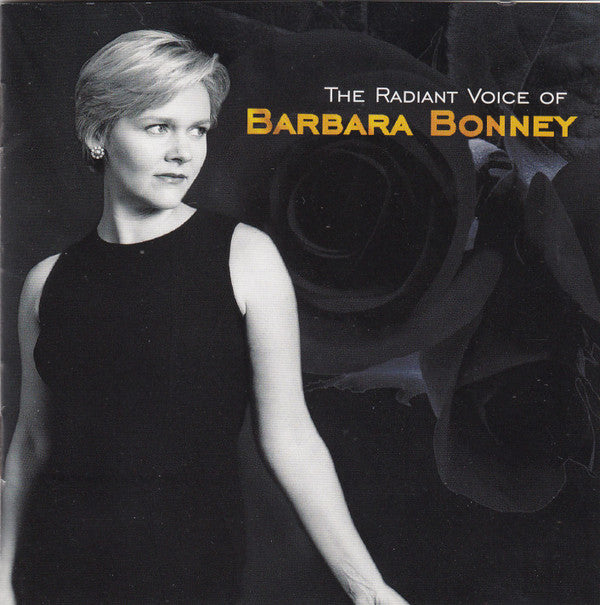 Barbara Bonney : The Radiant Voice Of Barbara Bonney (CD, Comp)