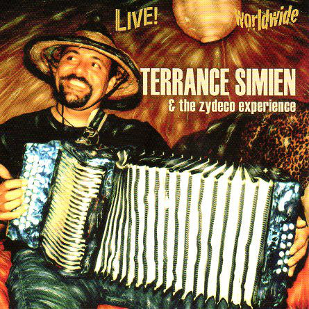 Terrance Simien And The Zydeco Experience : Live! Worldwide (CD, Album)