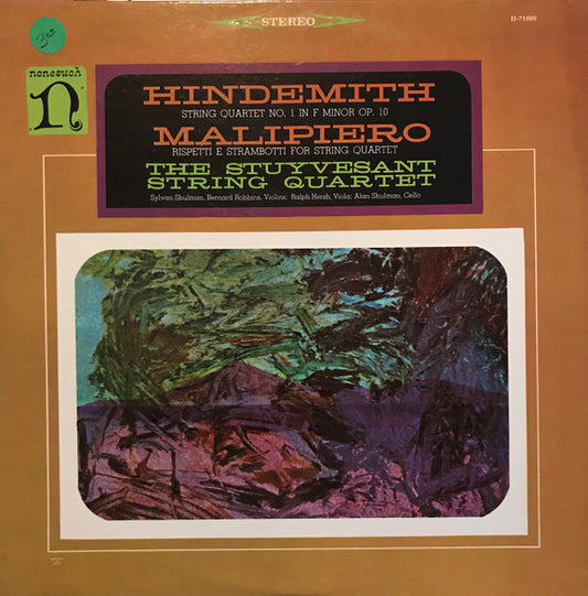 Hindemith* / Malipiero*, The Stuyvesant String Quartet : String Quartet No. 1 In F Minor Op. 10/Rispetti E Strambotti For String Quartet (LP)