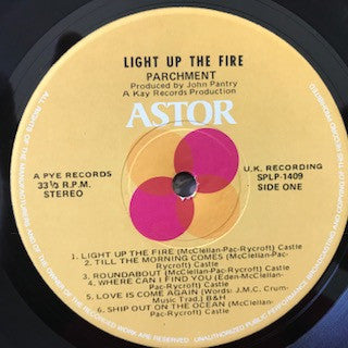 Parchment : Light Up The Fire (LP, Album, Tex)