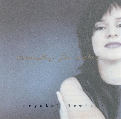 Crystal Lewis : Beauty For Ashes (CD, Album)