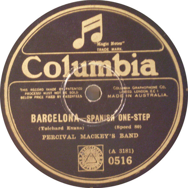 Percival Mackey's Band* / California Ramblers : Barcelona / I'd Climb The Highest Mountain If I Knew I'd Find You (Shellac, 10", 80 RPM)