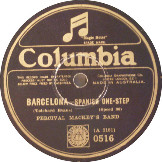 Percival Mackey's Band* / California Ramblers : Barcelona / I'd Climb The Highest Mountain If I Knew I'd Find You (Shellac, 10", 80 RPM)