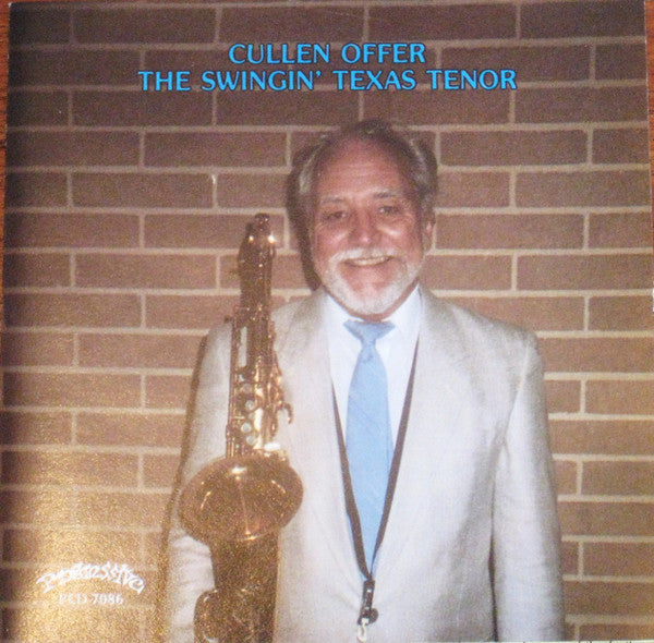 Cullen Offer : The Swingin' Texas Tenor (CD, Album)