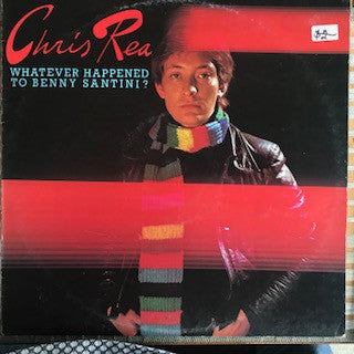 Chris Rea : Whatever Happened To Benny Santini? (LP, Album, RE)