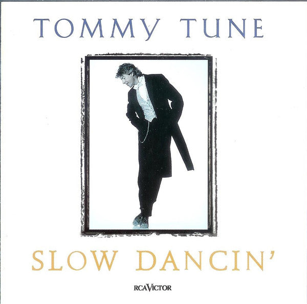 Tommy Tune (2) : Slow Dancin' (CD, Album)