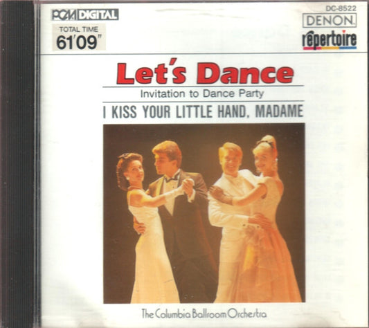 The Columbia Ballroom Orchestra : Let's Dance - I Kiss Your Little Hand, Madame (CD, Album)