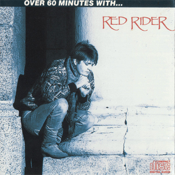 Red Rider : Over 60 Minutes With... Red Rider (CD, Comp, Pra)