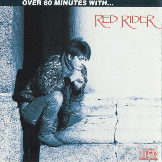 Red Rider : Over 60 Minutes With... Red Rider (CD, Comp, Pra)