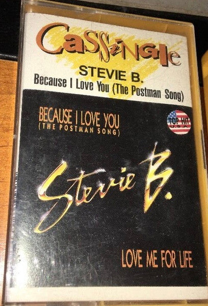 Stevie B.* : Because I Love You (The Postman Song) / Love Me For Life (Cass, Single)