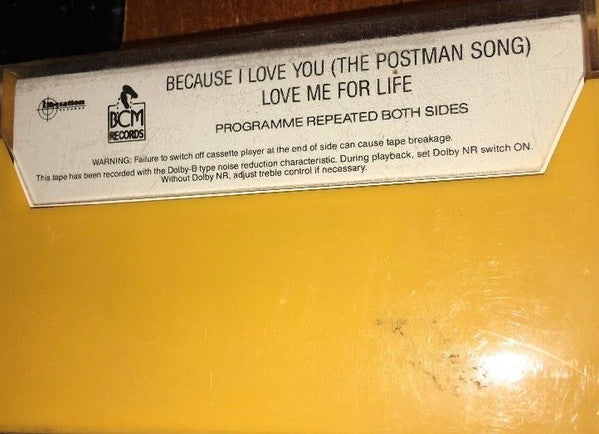 Stevie B.* : Because I Love You (The Postman Song) / Love Me For Life (Cass, Single)