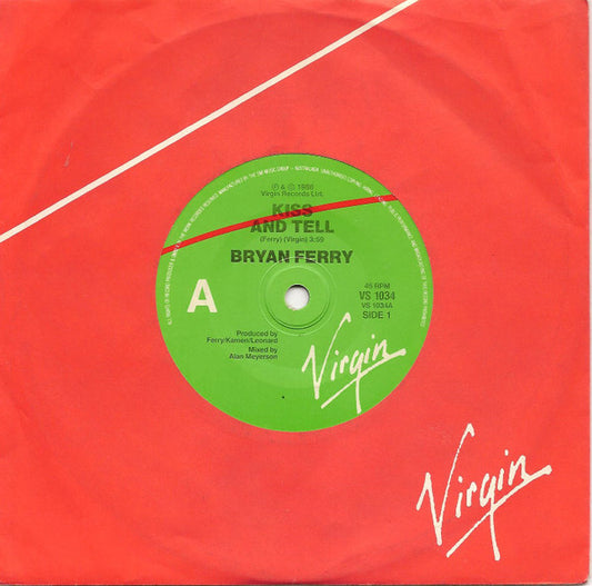 Bryan Ferry : Kiss And Tell (7")