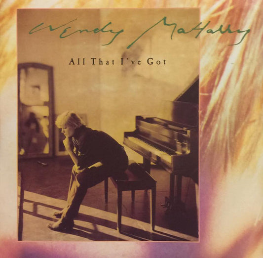 Wendy MaHarry : All That I've Got (7", Single, Ltd)