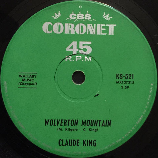 Claude King (2) : Wolverton Mountain / Little Bitty Heart (7", Single)