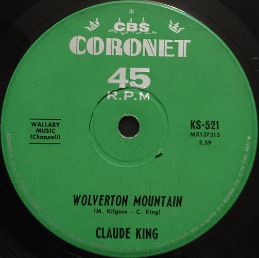 Claude King (2) : Wolverton Mountain / Little Bitty Heart (7", Single)