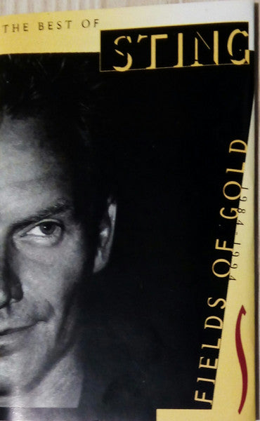 Sting : Fields Of Gold: The Best Of Sting 1984 - 1994 (Cass, Comp, RM)