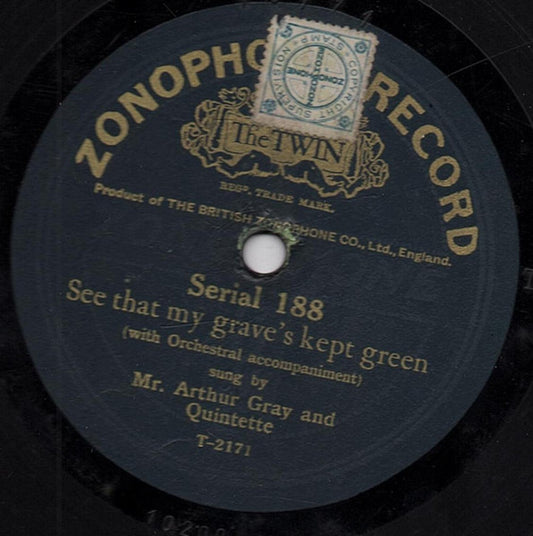 Mr. Arthur Gray* : See That My Grave's Kept Green / Silver Threads Among The Gold (Shellac, 10")