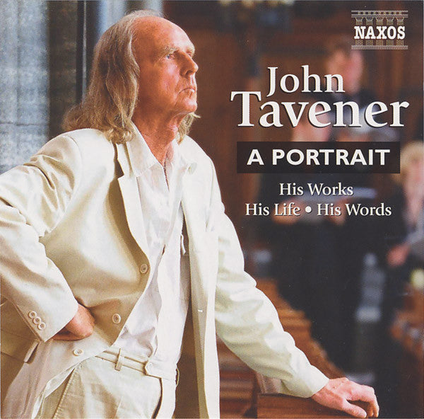 John Tavener : A Portrait (His Works・His Life・His Words) (2xCD, Comp, Ltd)