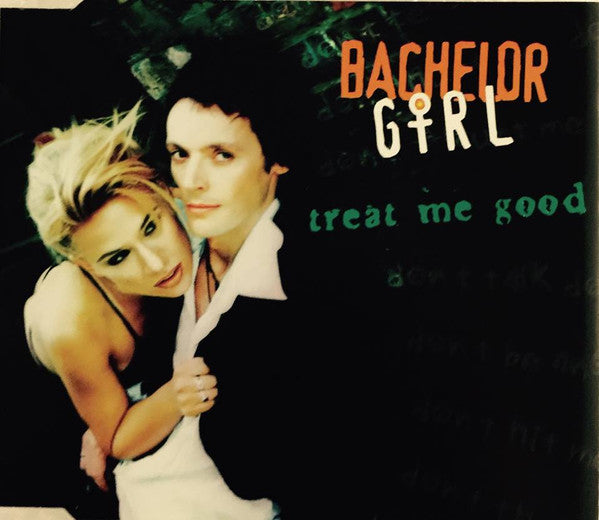 Bachelor Girl : Treat Me Good (CD, Single)