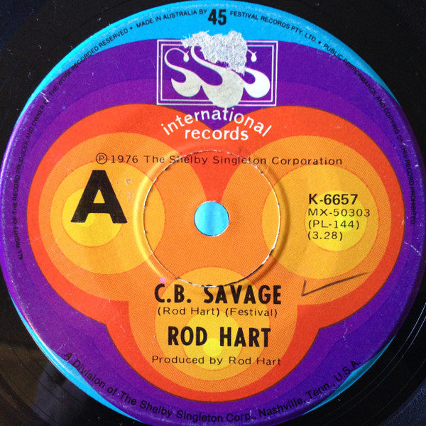 Rod Hart (2) : C. B. Savage (7", Single)
