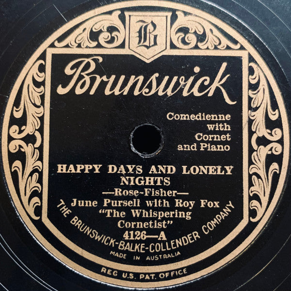 June Pursell With Roy Fox : Happy Days And Lonely Nights / High Up On A Hill-Top (Shellac, 10")