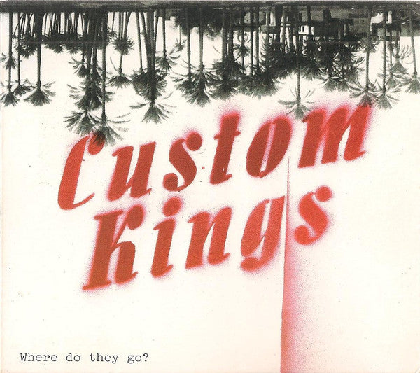 Custom Kings : Where Do They Go? (CD, MiniAlbum)