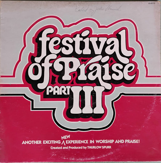 Festival Of Praise Choir, Thurlow Spurr : Festival Of Praise Part III (LP, Comp)