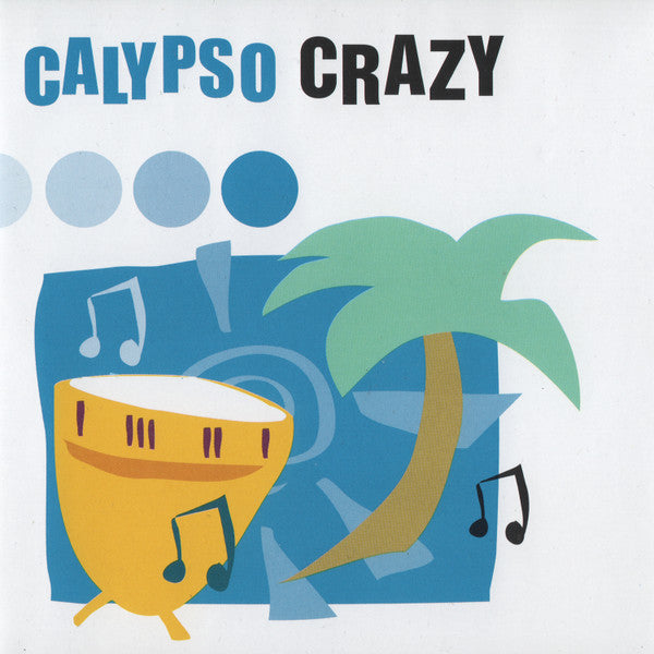 Unknown Artist : Calypso Crazy (CD, Comp)