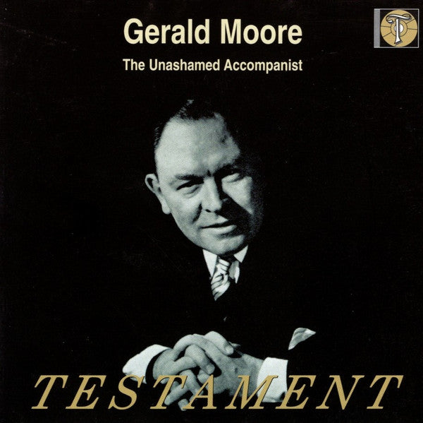 Gerald Moore : The Unashamed Accompanist (CD)