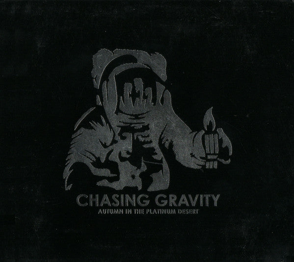 Chasing Gravity : Autumn In The Platinum Desert (CD, Album)