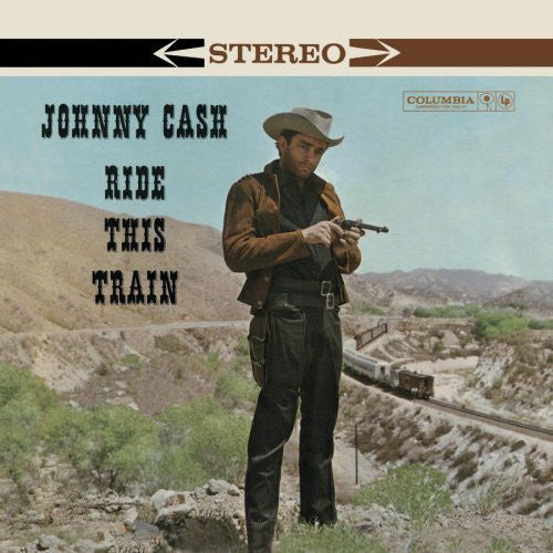 Johnny Cash : Ride This Train (CD, Album, RE, RM, RP)