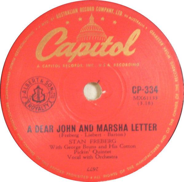 Stan Freberg With George Bruns And His Cotton Pickin' Quintet* : A Dear John And Marsha Letter / Pass The Udder Udder (Shellac, 10")
