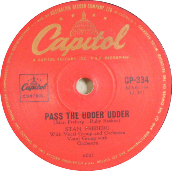 Stan Freberg With George Bruns And His Cotton Pickin' Quintet* : A Dear John And Marsha Letter / Pass The Udder Udder (Shellac, 10")