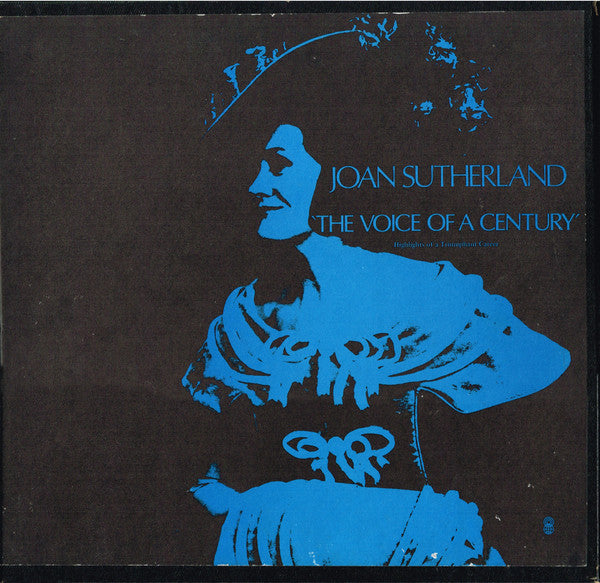 Joan Sutherland : The Voice Of The Century:  Highlights Of A Triumphant Career (3xLP, Comp, Club + Box)