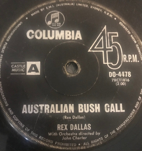 Rex Dallas : Australian Bush Call / I'm Crying In My Beer (7", Single)