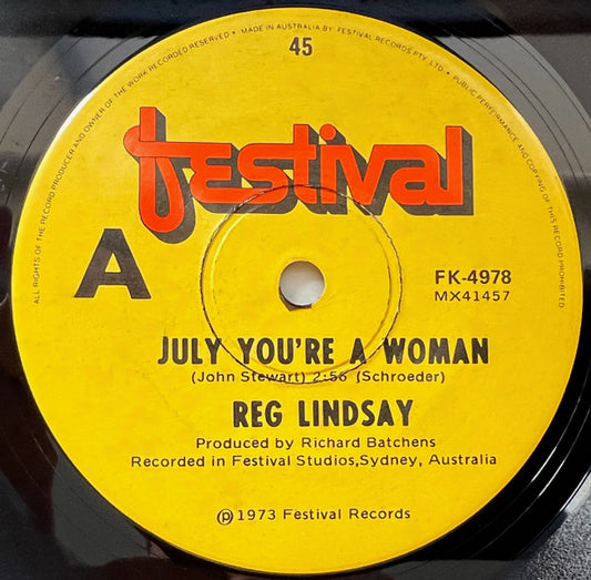 Reg Lindsay : July You're A Woman (7", Single)