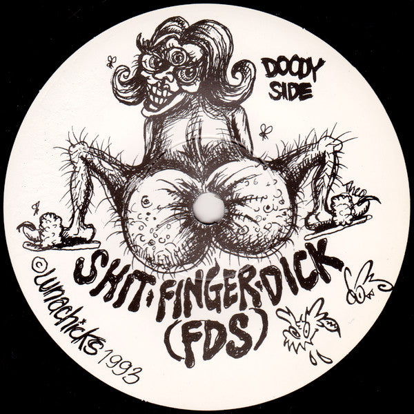 Lunachicks : Shit.Finger.Dick (F.D.S.) / Light As A Feather (Stiff As A Board) (7", Single)