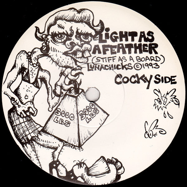 Lunachicks : Shit.Finger.Dick (F.D.S.) / Light As A Feather (Stiff As A Board) (7", Single)