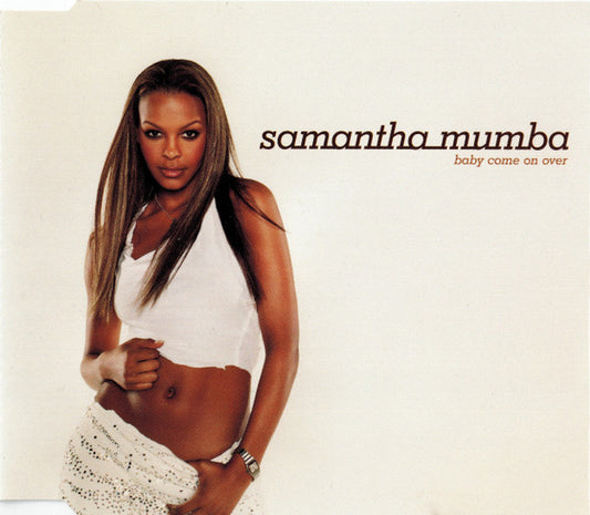 Samantha Mumba : Baby Come On Over (CD, Single, Enh)