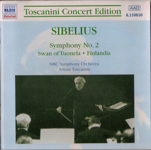 Sibelius* | NBC Symphony Orchestra, Arturo Toscanini : Symphony No. 2 • Swan Of Tuonela • Finlandia (CD, RE, RM)
