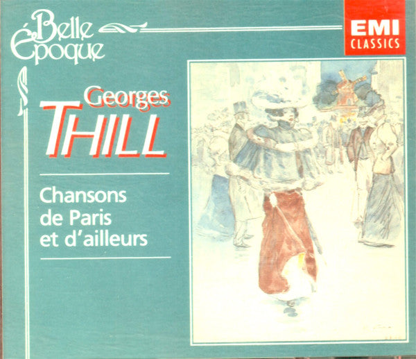 Georges Thill : Chansons De Paris Et D'Ailleurs (2xCD, Comp, Mono)