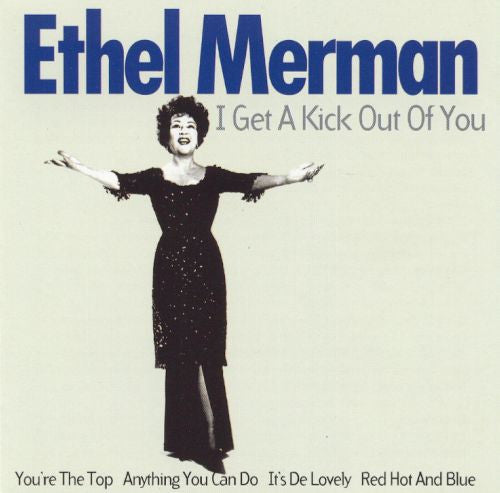 Ethel Merman : I Get A Kick Out Of You (CD, Comp)