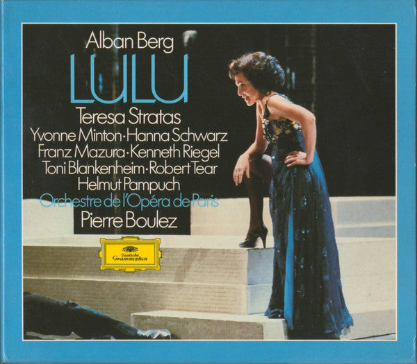 Alban Berg - Teresa Stratas • Yvonne Minton • Hanna Schwarz • Franz Mazura • Kenneth Riegel • Toni Blankenheim • Robert Tear • Helmut Pampuch • Orchestre De L'Opéra De Paris* • Pierre Boulez : Lulu (3xCD, Album, RE, RM, RP + Box)